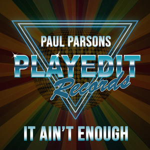 It Ain't Enough (Club Dub)