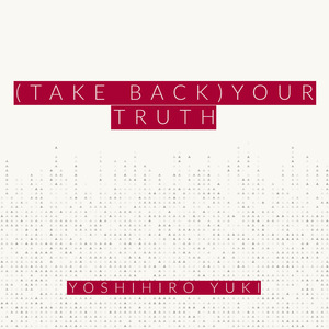 (Take Back) Your Truth