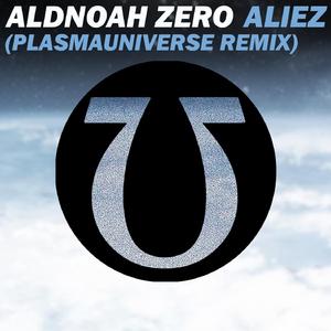 aLIEz (PlasmaUniverse Remix)