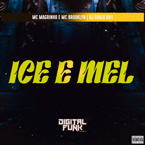Ice e Mel