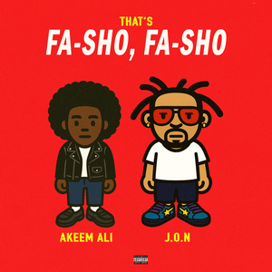 That’s Fa-Sho, Fa-Sho