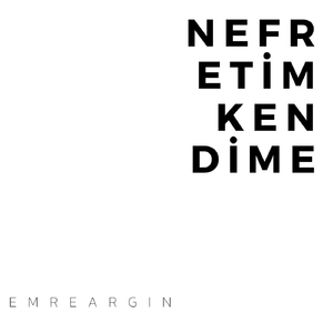 Nefretim Kendime