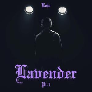 Lavender, Pt. 1