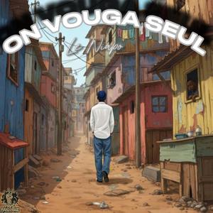 On vouga seul