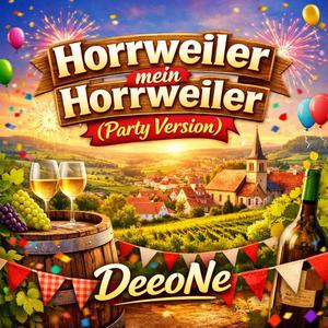 Horrweiler mein Horrweiler (Party Version)