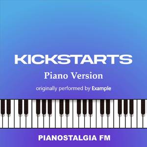 Kickstarts (Piano Version)