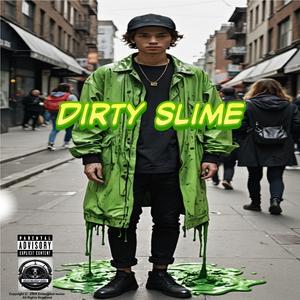 Dirty Slime