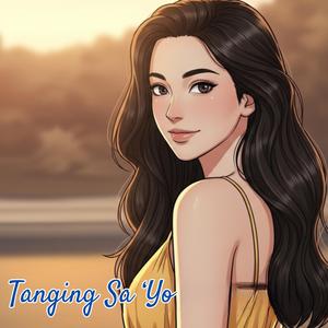 Tanging Sa 'Yo