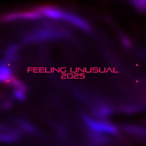 Feeling Unusual (2025)