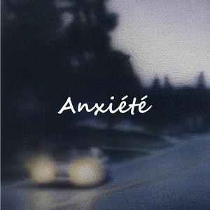 Anxiété