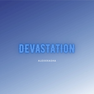 Devastation
