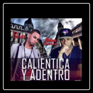 Calientica y Adentro