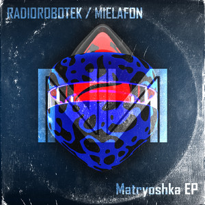 Matryoshka (Original Mix)