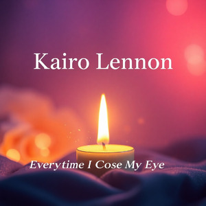 Everytime I Cose My Eye