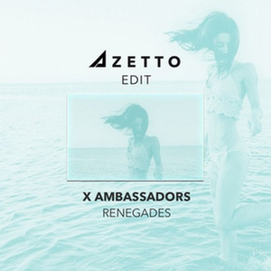 Renegades (Azetto Edit)