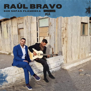 QUE SEPAS FLAMENCA MIA