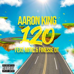 120 (feat. Mitic & FinesseOT)