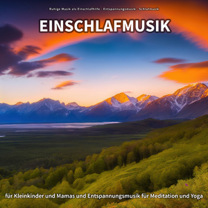 Ruhige Einschlafmusik zum Entschleunigen