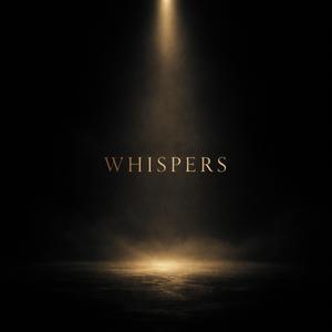 Whispers