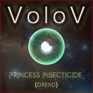 Princess Insecticide (Dread)