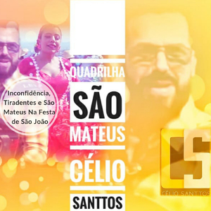 Inconfidência, Tiradentes e São Mateus na Festa de São João