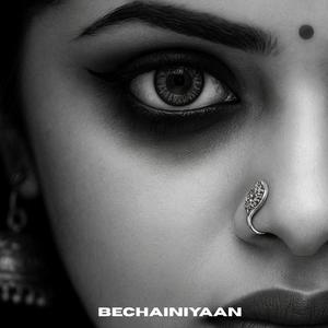 BECHAINIYAAN