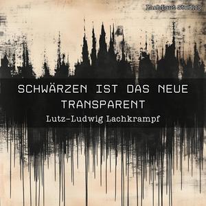 Schwärzen ist das neue Transparent