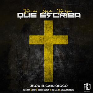 Dios Me Dijo Que Escriba (with Moren Black, Nayman 1c & Mc Salo