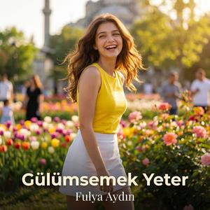Gülümsemek Yeter