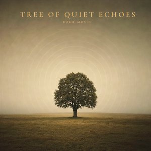Tree of Quiet Echoes