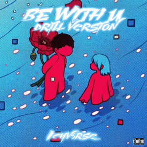 BE WITH U(Drill Version)