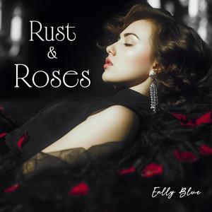 Rust & Roses