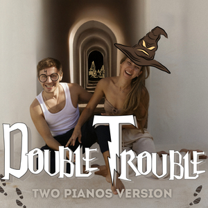 Double Trouble (Two Pianos Version)
