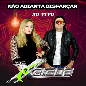 Não Adianta Disfarçar