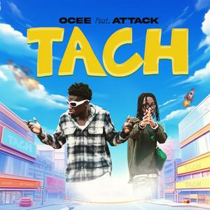 Tach (feat. Attack)