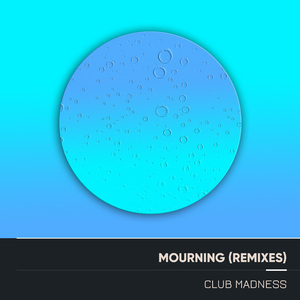 Mourning (Dance Hit Cover Mix)