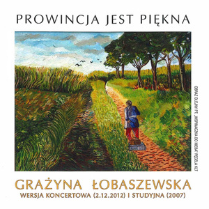 Prowincja Jest Piękna (Wersja koncertowa 2012)
