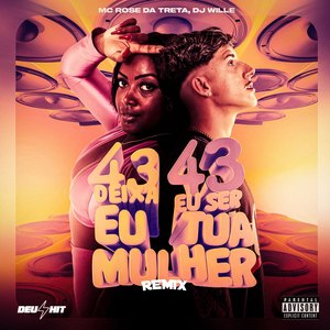 43 43 Deixa Eu Ser Tua Mulher