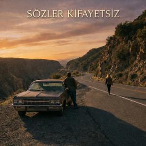 SÖZLER KİFAYETSİZ