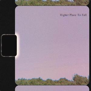 Higher Place To Fall