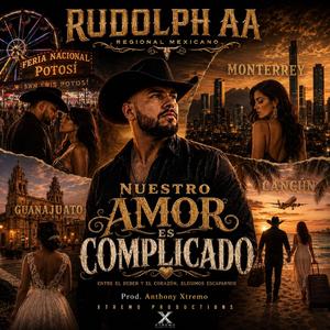 Nuestro Amor Es Complicado (Regional Mexicano)