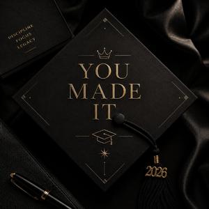Graduation Anthem (You Made It)