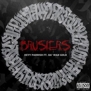 BRUSIERS (feat. Da’wan Gold)