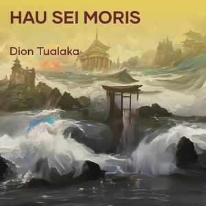 Hau Sei Moris