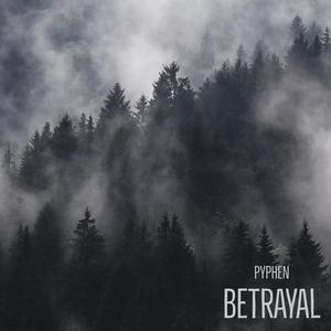 Betrayal