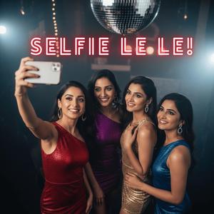 Selfie Le Le