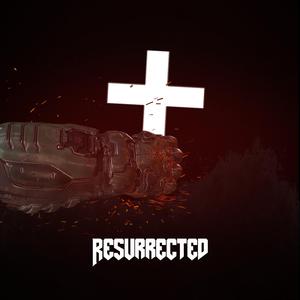 Resurrected