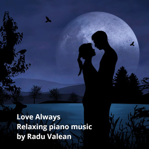 Love Always (Relaxing Piano Music)