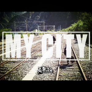 MY CITY Ft.三寸