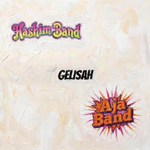 Gelisah (feat. Aja Band)